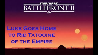 Battlefront 2 Luke Goes Home #battlefront2 #starwars #swbf2 #ps4 #ps5 #areyougonnagomyway