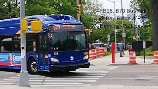 NYCT Bus - B4, B16, B70 Bus Action @ Bay Ridge & Fort Hamilton Parkways