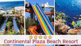 🔝 Continental Plaza Beach & Aqua Park Resort 5 ✅ ЛУЧШИЙ подробный ОБЗОР отеля! ПЛЯЖ, ПИТАНИЕ, РИФ ⚠