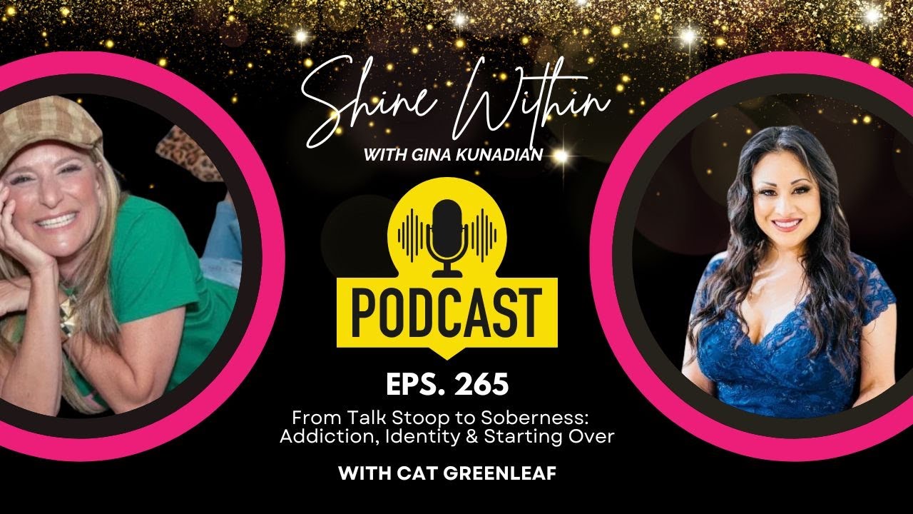 Подкаст Shine Within №265: От разговоров до трезвости: Кэт Гринлиф о зависимости и начале нового ...