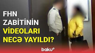 FHN zabitinin videoları necə yayıldı? - BAKU TV