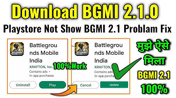 Playstore 2.1 Update Not Showing | How to Update BGMI 2.1 | BGMI 2.1 Update कैसे करे | BGMI 2.1