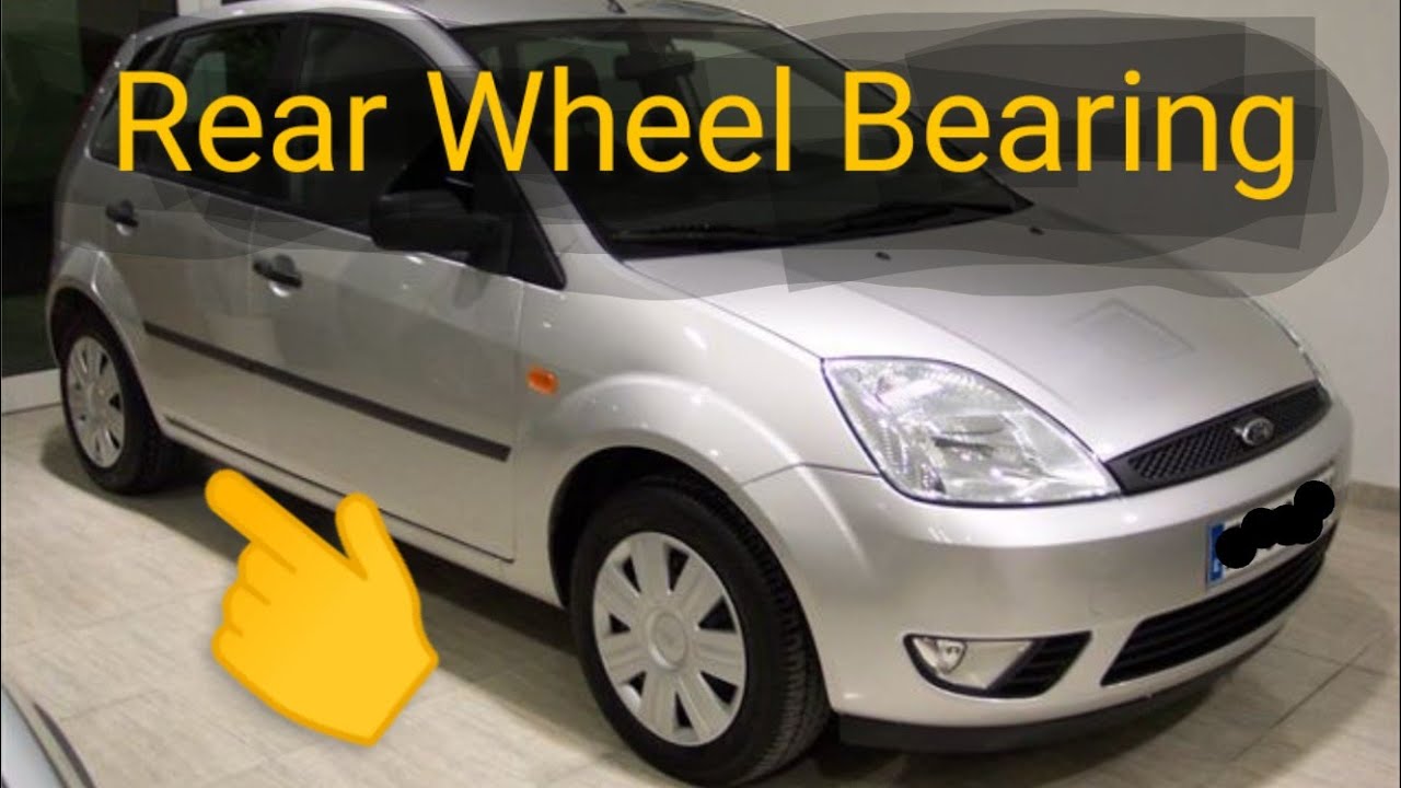 Ford Fiesta -04 Rear Wheel Bearing Replacement