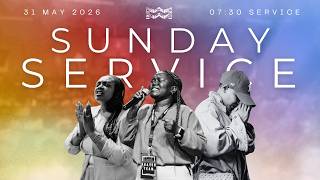 31 May 2026 || Sunday Celebration Service || 07:30 AM Service