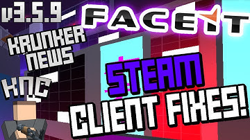 STEAM CLIENT FIXES!! | Krunker News Central | v.3.5.9
