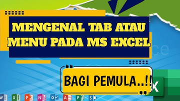 mengenal menu dan ikon pada microsoft excel