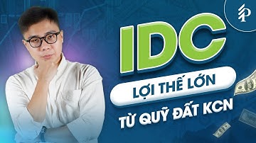 IDC: Top cổ phiếu KCN không nên bỏ lỡ cuối năm 2025? | Phân tích cổ phiếu