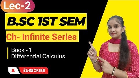 B.Sc 1st sem Maths || Ch- Infinite Series || By Jyoti Chaudhary ✍️✍️