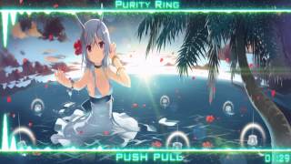◤ Electronic ◢ Purity Ring - Push Pull
