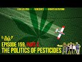 THE POLITICS OF PESTICIDES - Part 2 - Leaf Life 159