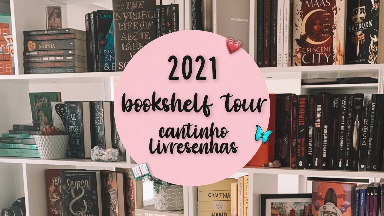 meu bookshelf tour 2021 🌟