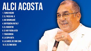 Alci Acosta Best Latin Songs Playlist Ever ~ Alci Acosta Greatest Hits Of Full Album