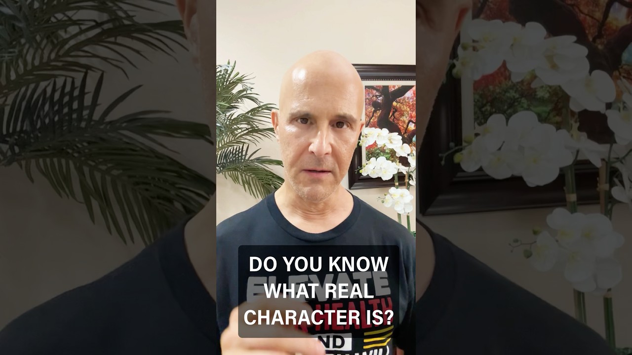DO YOU KNOW WHAT REAL CHARACTER IS?  #drmandell #health #character