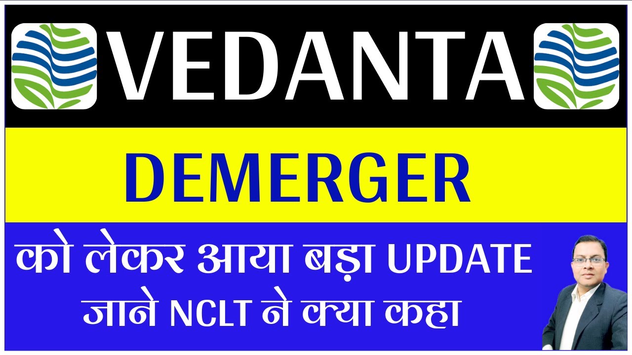 Vedanta share demerger news i vedanta share latest news i vedanta share