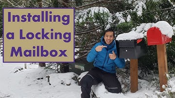 Installing a Locking Mailbox
