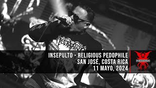 Insepulto - Religious Pedophile (11 de Mayo, 2024)