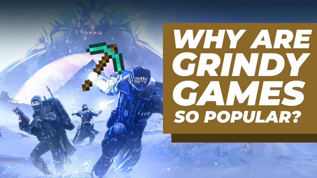 Why are Grindy games so popular? YouTube