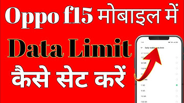 Oppo f15 mein daily data limit kaise lagaye!!