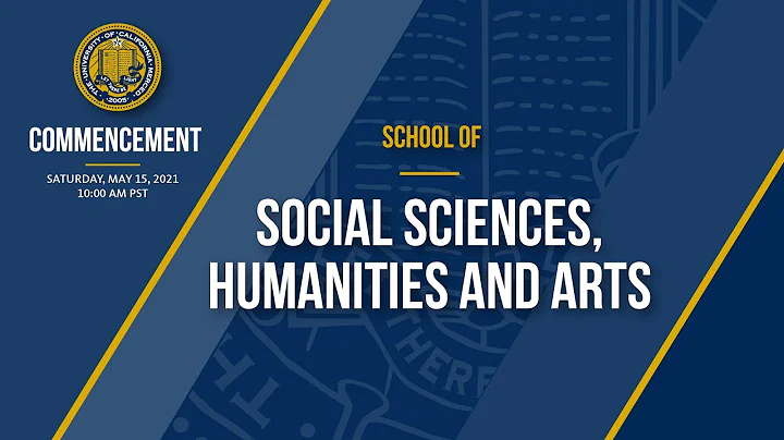 UC Merced School of Social Sciences, Humanities and Arts — Spring 2021 Commencement