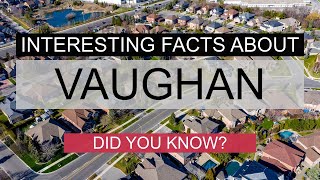 Interesting Facts About Vaughan  Did You Know?