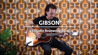 Gibson J45 Studio Rosewood Burst played by Erwin van Ligten | Demo @ The Fellowship of Acoustics