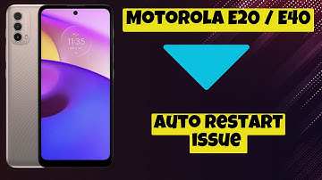 Auto Restart issue || How to solve auto restart issue || Auto restart not working Motorola E20 / E40