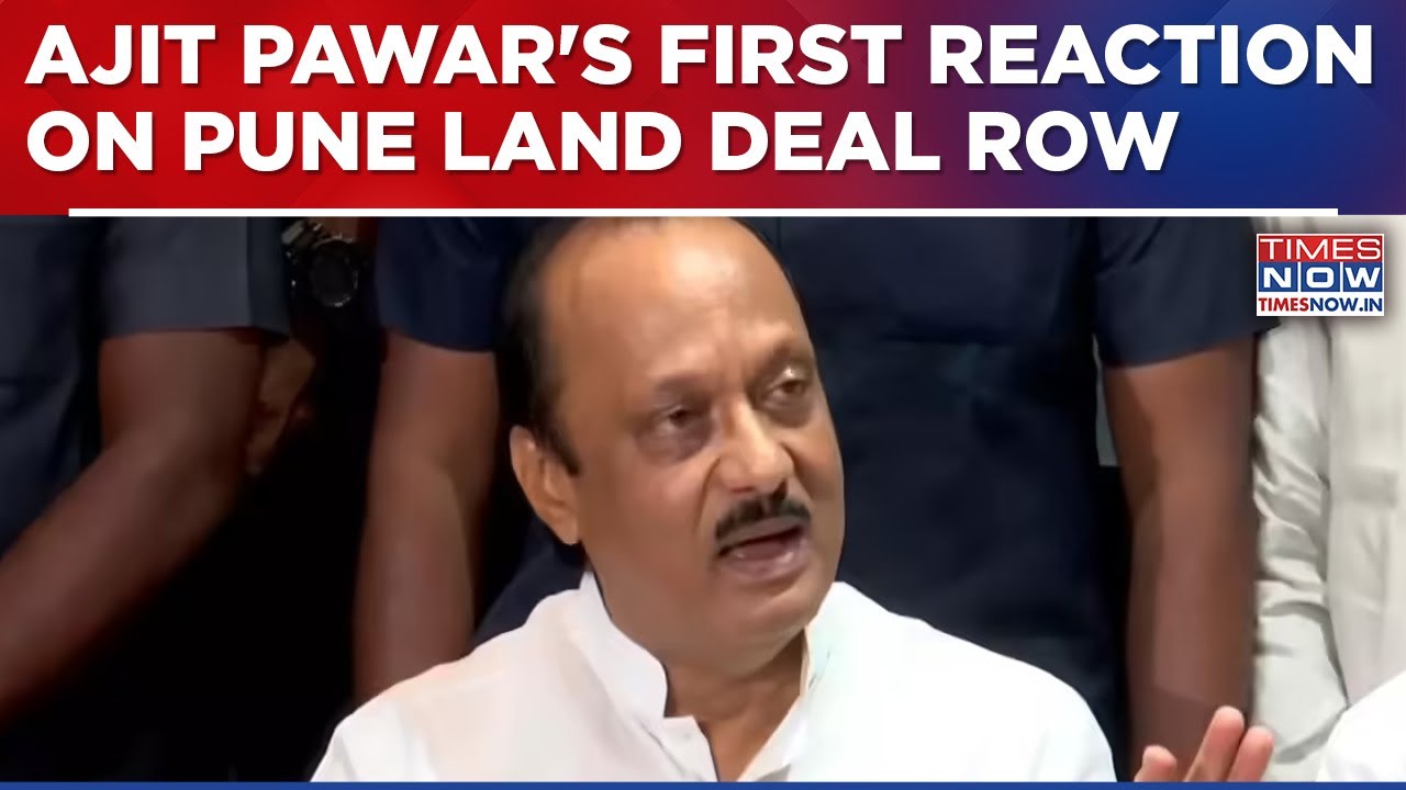 Ajit Pawar Blames Registrar In Pune Land Controversy, Times Now Ground Report 'Unearths' Truth