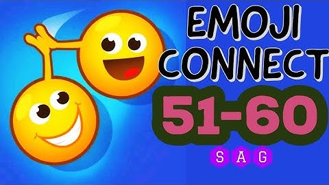 EMOJI CONNECT Puzzle Game level 51 52 53 54 55 56 57 58 59 60