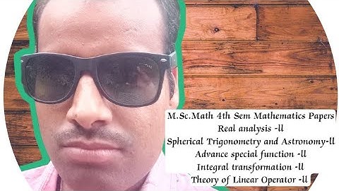M.Sc.4th SEM Mathematics papers  2022| Function Analysis|Advance special function|All paper #msc