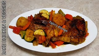 Kuku na Mboga Mboga /Baked Chicken & Vegetables /Kuku wa Kuoka /Tajiri's Kitchen