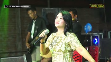 TETEP DEMEN // CITRA NADA LIVE DESA RANCAWULUH // BULAKAMBA - BREBES