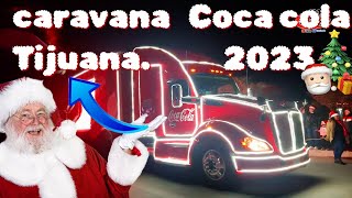Caravana Coca Cola Tijuana 2023 @IsaAlejoOficial by Isa Alejo Oficial 1,107 views 5 months ago 8 minutes, 55 seconds