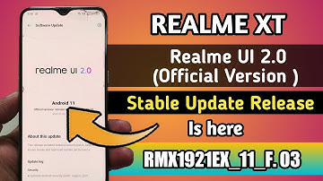 Realme XT Realme UI 2.0 Official Version Rolling Out | Realme XT Android 11 stable Update Released