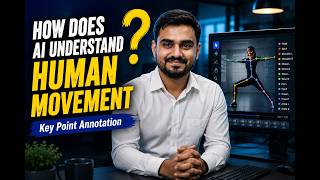 How AI Learns Human Movement | Key Point Annotation Explained