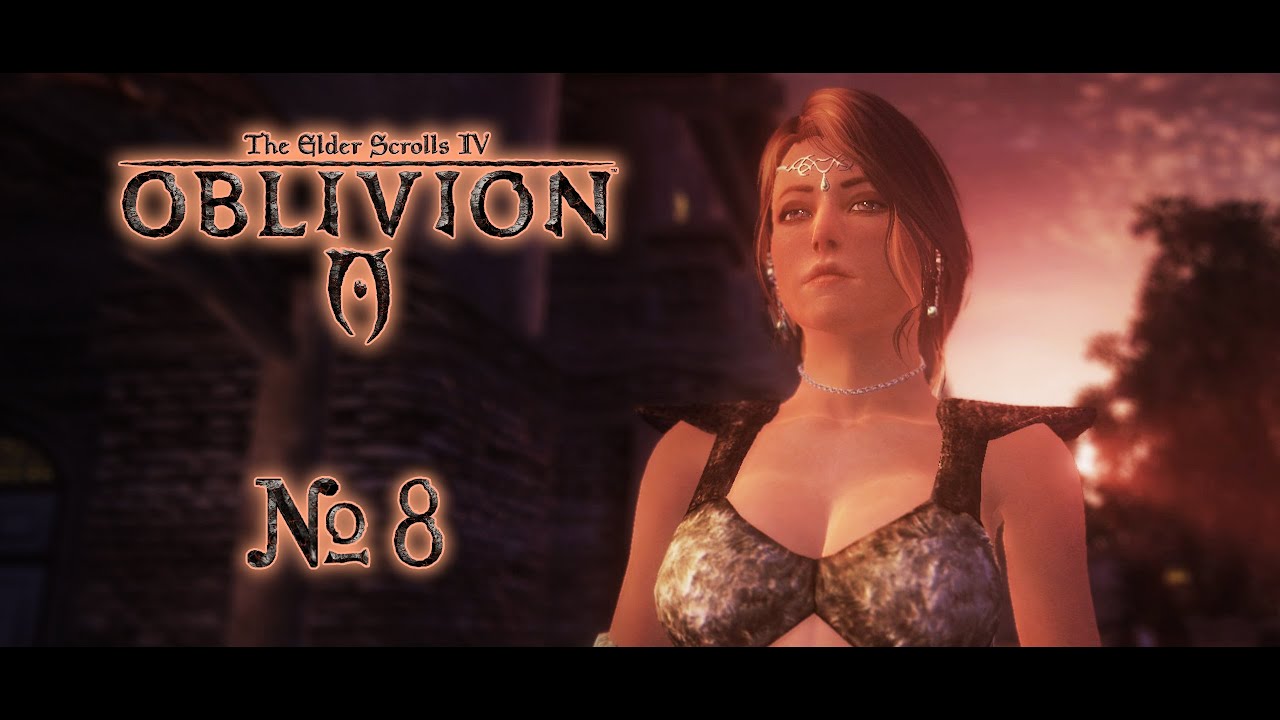 The Elder Scrolls IV. Oblivion + Mods | Прохождение | Часть 8 | Восстание некромантов.