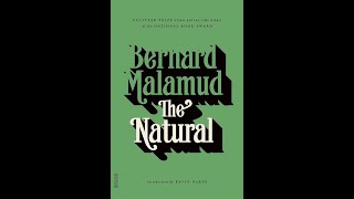 Plot summary, “The Natural” by Bernard Malamud in 5 Minutes - Book Review