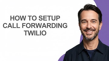 How to Setup Call Forwarding Twilio - KevinHowTo