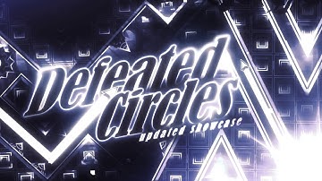 Defeated Circles [New Top 17] Showcase with clicks!