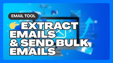 How to Extract Emails & Send Bulk Emails | Full Software Tutorial (2025)