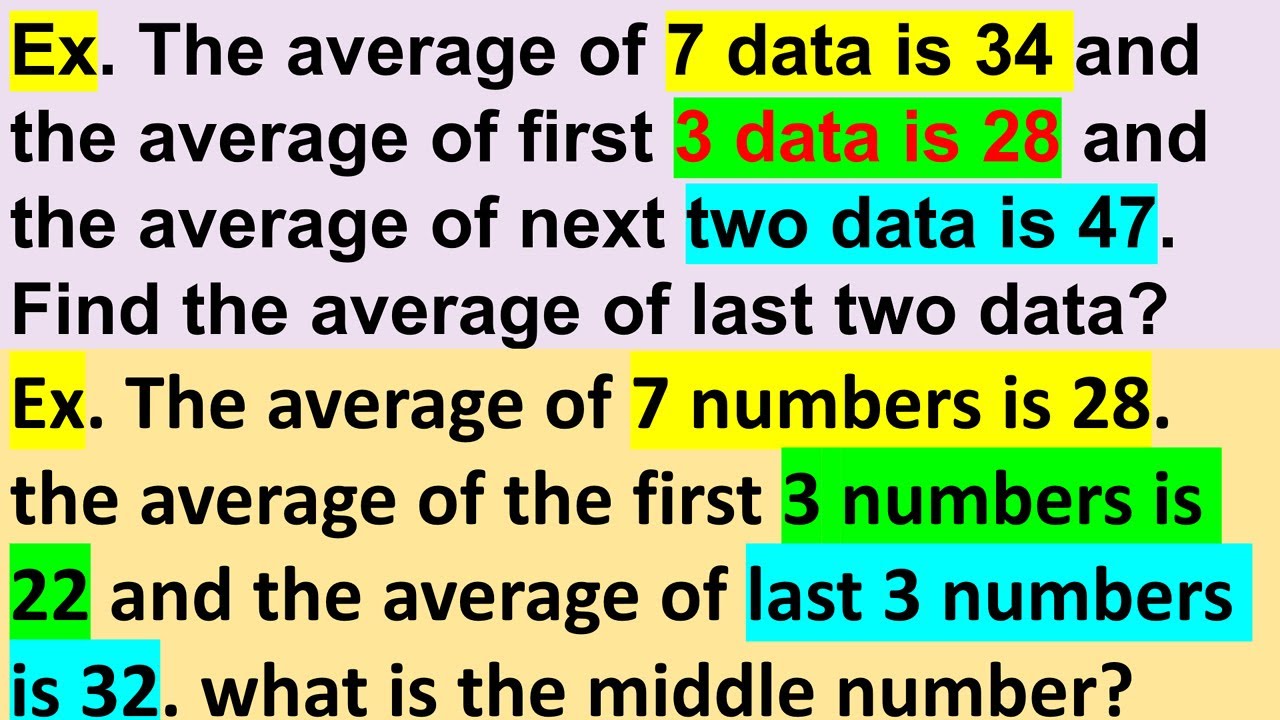 Average Of 7 Data Is 34 And The Average Of First 3 Data Is 28 And The average-of-7-data-is-34-and-the-average-of-first-3-data-is-28-and-the