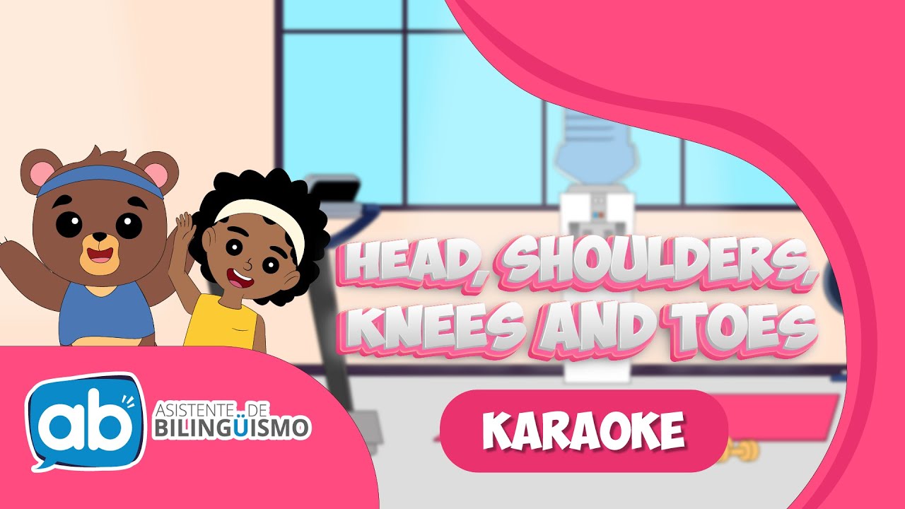 Head, shoulders, knees and toes Karaoke AB Canciones infantiles YouTube