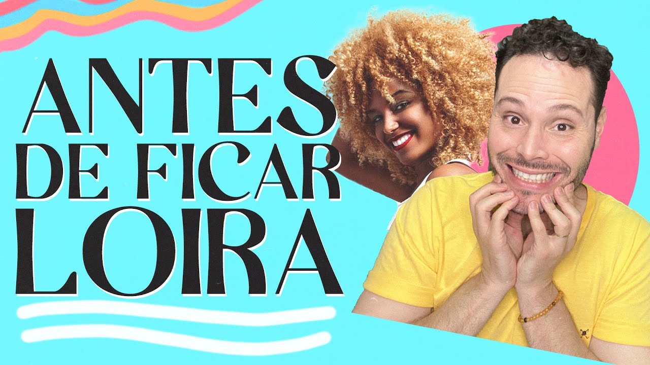 3 PASSOS ANTES DE FICAR LOIRA | #TruqueDeSalão