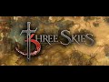 THREE SKIES: TRAILER, RPG BATALGA POR TURNO!