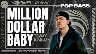 Tommy Richman - MILLION DOLLAR BABY [BASS BOOSTED]