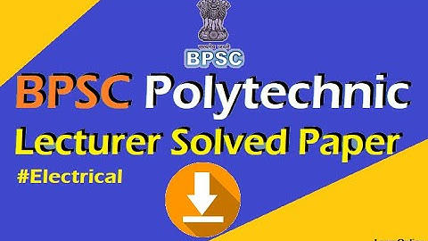 BPSC Polytechnic Lecturer Electrical Solved Paper (Part-1B)