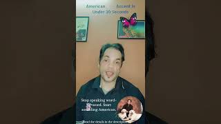 Master the American Accent in Under 30 Seconds #becomefluent  #speaklikeanative #clearcommunication