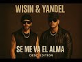Wisin Yandel Se Me Va El Alma Old School mp3