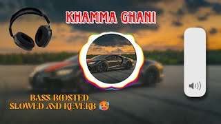 KHAMMA GHANI | Bass boosted & reverb 🥵 | THE U.D X @AADDUZ17 |