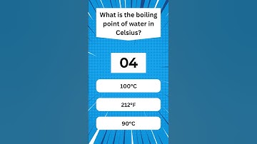 What is the boiling point of water in Celsius?