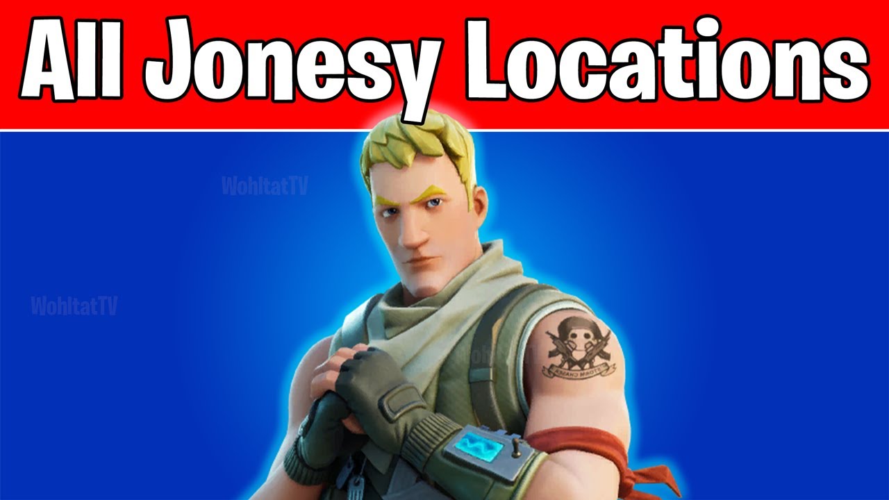 Where Are All The Jonesies In Fortnite All Fortnite Jonesy Locations Fortnite Raz Challenges Youtube